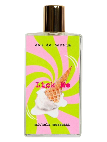 Lick Me Michela Mezzetti Parfums